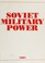 Cover of: Soviet Military Power 1984