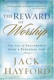 Cover of: The Reward of Worship: The Joy of Fellowship with a Personal God