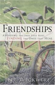 Friendships by Jeff Wickwire