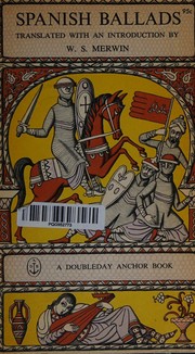 Cover of: Spanish ballads by W. S. Merwin, W. S. Merwin