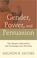 Cover of: Gender, Power, and Persuasion