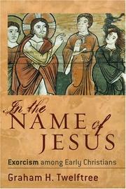 In the Name of Jesus by Graham H. Twelftree