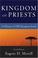 Cover of: Kingdom of Priests,