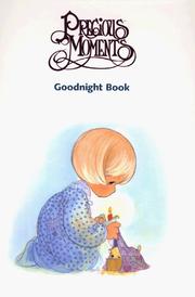 Cover of: Precious Moments goodnight book: stories and prayers