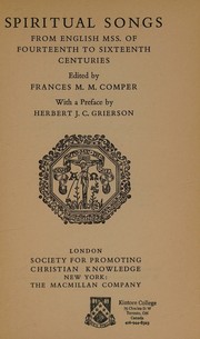 Cover of: Spiritual Songs from English Mss. Of Fourteenth to Sixteenth Centuries
