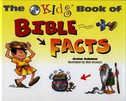 Cover of: The new kids book of Bible facts by Anne Adams
