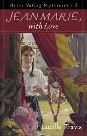 Cover of: Jeanmarie, with love by Lucille Travis