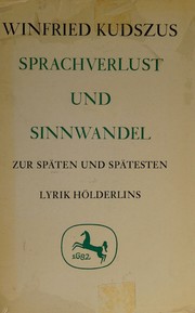 Cover of: Sprachverlust und Sinnwandel: zur spFaten und spFatesten Lyrik HFolderlins