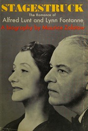 Cover of: Stagestruck: the romance of Alfred Lunt and Lynn Fontanne.