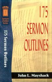 Cover of: 175 Sermon Outlines (Sermon Outline Series) by John L. Mayshack
