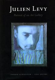 Cover of: Julien Levy: portrait of an art gallery