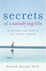 Secrets of a satisfying life by Ireland, David