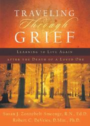 Cover of: Traveling through Grief: Learning to Live Again after the Death of a Loved One