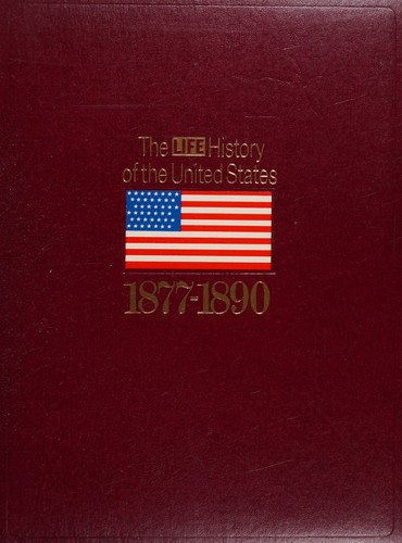cover of Steel and Steam (The Life History of the United States, Vol.7:1877-1890)
