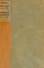 Cover of: Steep Ascent by Dorothy Dennison, Dorothy Dennison