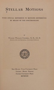 Cover of: Stellar Motions: With Special Reference to Motions Determined by Means of the Spectrograph