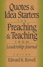 Cover of: Quotes and Idea Starters for Preachings and Teaching: From Leadership Journal