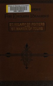 Cover of: St. Hilary of Poitiers and St. Martin of Tours by John G. Cazenove, John G. Cazenove