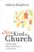 Cover of: A New Kind of Church