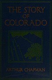Cover of: The story of Colorado, out where the West begins