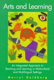 Cover of: Arts and Learning: An Integrated Approach to Teaching and Learning in Multicultural and Multilingual Settings