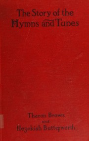Cover of: The story of the hymns and tunes