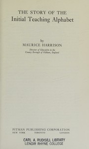 Cover of: The Story of the Initial Teaching Alphabet.