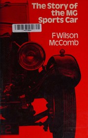 Cover of: The story of the M.G. sports car