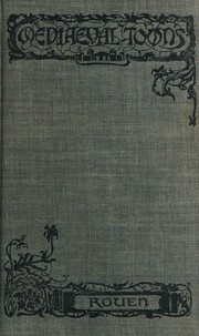 Cover of: The story of Rouen, (MediÃ¦val towns) by Theodore Andrea Cook, Theodore Andrea Cook