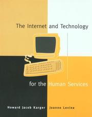 Cover of: The Internet and technology for the human services