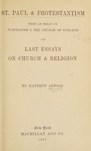 Cover of: St. Paul & Protestantism and Last Essays on Church & Religion