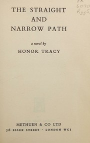 The Straight and Narrow Path