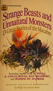 Cover of: Strange beasts and unnatural monsters (A Fawcett crest book)