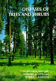 Diseases of trees and shrubs by Wayne A. Sinclair