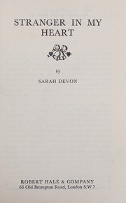 Cover of: Stranger in my heart by Sarah Devon, Sarah Devon