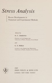 Cover of: Stress analysis: recent developments in numerical and experimental methods.