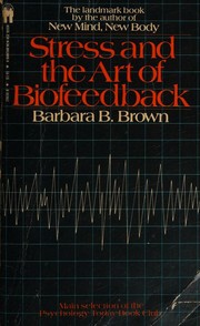 Cover of: Stress and the Art of Biofeedback