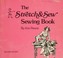Cover of: The S-t-r-e-t-c-h & Sew Sewing Book