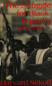 Cover of: The Struggle For Black Equality 1954-1980