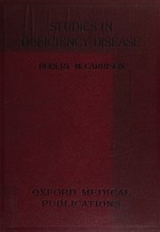 Studies in deficiency disease