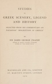 Cover of: Studies in Greek Scenery, Legend and History. Selected from His Commentary on Pausanias' 'Description of Greece'