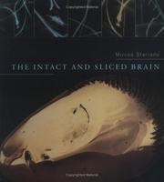 Cover of: The Intact and Sliced Brain (Bradford Books)