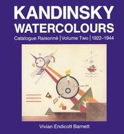 Cover of: Kandinsky Watercolours: Catalogue Raisonne : 1922-1944 (Kandinsky Watercolours: Catalogue Raisonne)