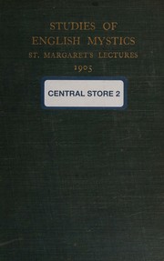 Cover of: Studies of English Mystics St.Margaret's Lectures 1905