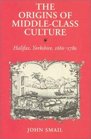 Cover of: The origins of middle-class culture: Halifax, Yorkshire, 1660-1780
