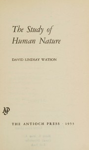 Cover of The study of human nature by David Lindsay Watson