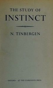 Cover of: The study of instinct by Niko Tinbergen, Niko Tinbergen