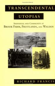 Cover of: Transcendental utopias by Richard Francis
