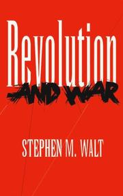 Cover of: Revolution and war by Stephen M. Walt
