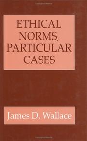 Cover of: Ethical norms, particular cases